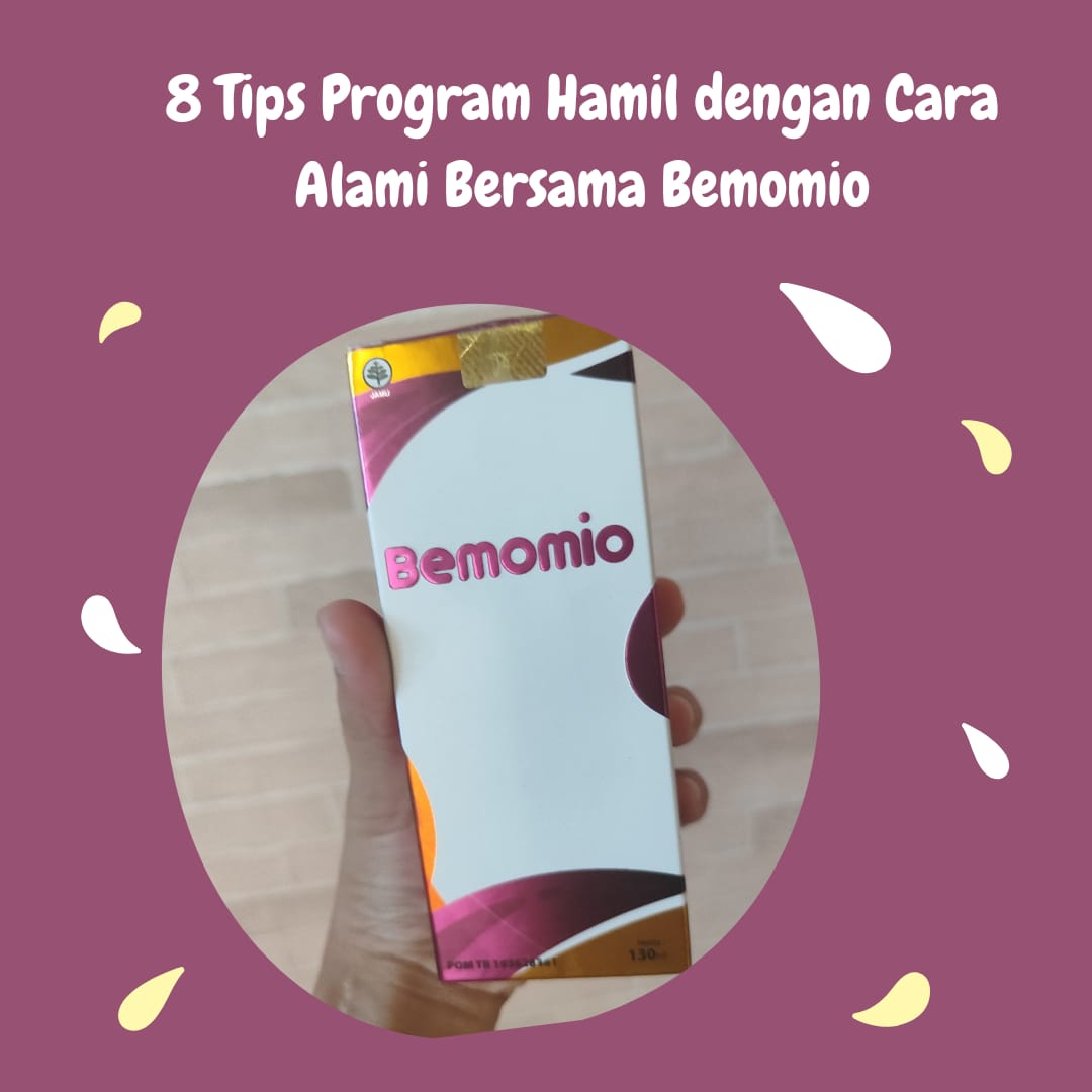 8 Tips Program Hamil dengan Cara Alami bersama Bemomio