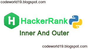 Inner and Outer in Python - HackerRank Solution