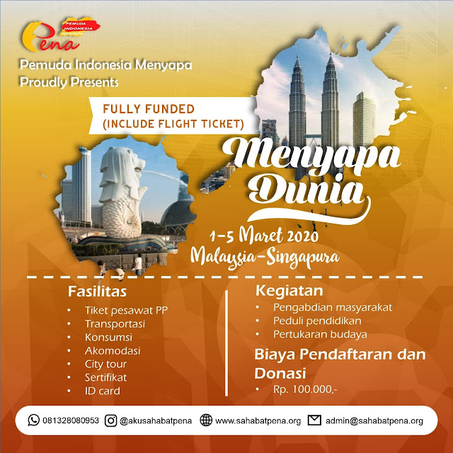 Fully Funded PENA Program Menyapa Dunia #1 Malaysia-Singapura