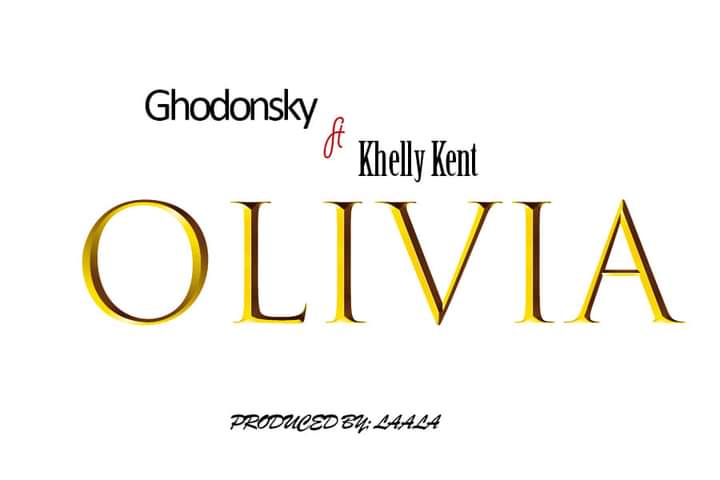 [Music] Ghodonsky ft Khelly Kent - Olivia (prod. Laala)