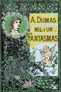 Mil y un Fantasmas - Alejandro Dumas -E