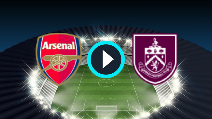 Watch Arsenal vs Burnley