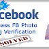 How To (Fix)Bypass Facebook Photo Tag Verification