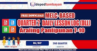 Araling Panlipunan 7-10 DLL Compilation (2nd Quarter)