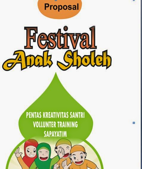 CONTOH PROPOSAL FESTIVAL ANAK SHOLEH - TUGAS KECIL