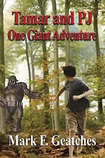 Tamar & PJ: One Giant Adventure - a brain-frying middle grade fantasy by Mark F. Geatches