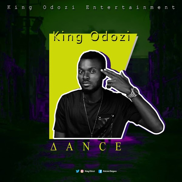 [AUDIO] King Odozi - Dance