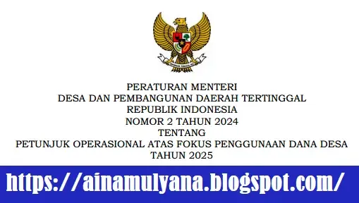 Permendesa PDTT Nomor 2 Tahun 2024 Tentang Petunjuk Operasional Atas Fokus Penggunaan Dana Desa Tahun 2025