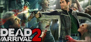 Dead on Arrival 2 HD