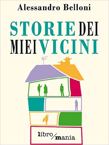 Storie dei miei vicini