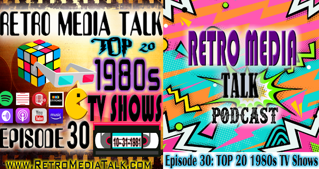 Top 20 1980s TV Shows - Episode 30: Retro Media Talk | Podcast