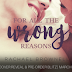 Cover Reveal & Preorder Blitz -  For All the Wrong Reasons by Rachael Brownell