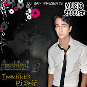 Tum Hi Ho (Aashiqui 2)DJ SAIF. by M!T@AdMiN Friday, April 05, 2013 (djsaifcqc)