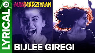 Bijlee Giregi Lyrics | Manmarziyaan