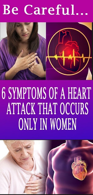 6 Symptoms Of A Heart Attack That Occurs Only In Women