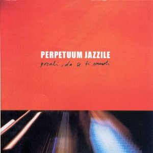 Perpetuum Jazzile - Pozabi Da Se Ti Mudi (Forget you're in a hurry) 