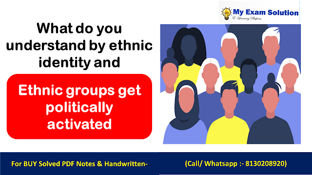 What do you understand by ethnic identity