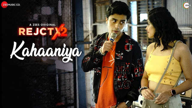 "Kahaaniya"  Lyrics REJCTX2 2020