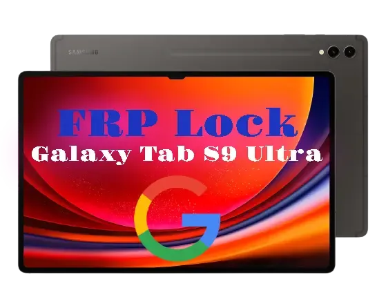 Remove Google account (FRP) for Samsung Galaxy Tab S9 Ultra