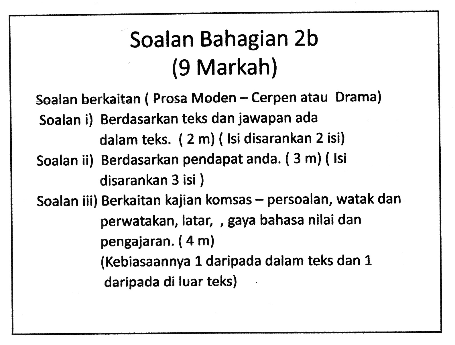 Contoh Soalan Prosa Moden Drama ( Soalan Tidak Keluar Cerpen Kerana 