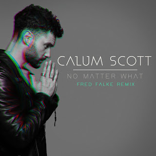 MP3 download Calum Scott - No Matter What (Fred Falke Remix) - Single iTunes plus aac m4a mp3