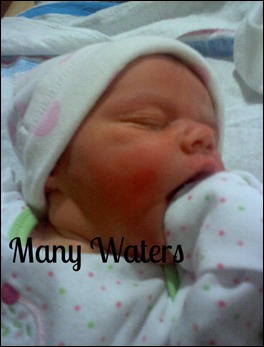Many Waters Newborn Baby