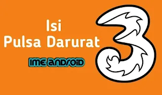 Cara meminjam pulsa darurat tri