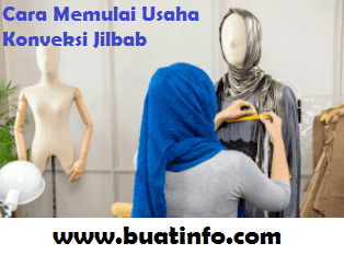 Buat Info - Cara Memulai Usaha Konveksi Jilbab