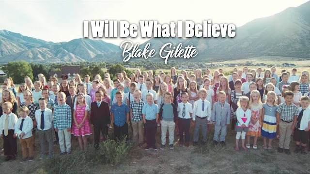 I Will Be What I Believe Blake Gilette Children Choir Voices