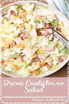 This Bacon Cauliflower Salad Recipe is going to become a regular on your menu. Iceberg lettuce with bacon, sweet onion, raw cauliflower, and mild cheddar cheese in a homemade whipped salad dressing.