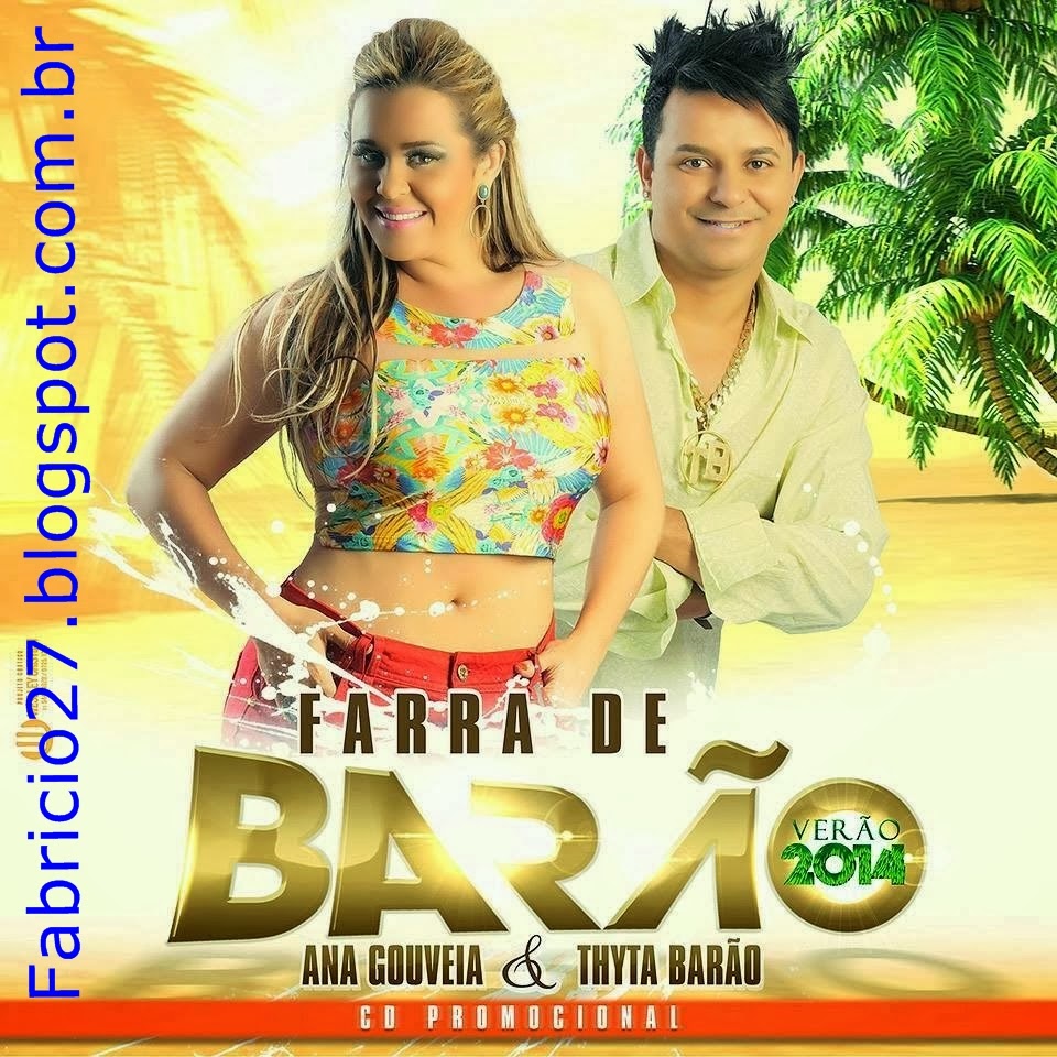 http://fabricio27.blogspot.com.br/2014/06/forro-farra-de-barao-cd-promocional.html