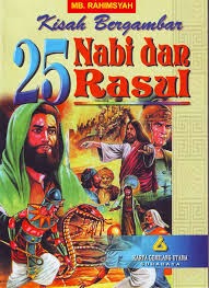 EBOOK ISLAM "KISAH 25 NABI DAN RASUL"  Medianya "MACAN 