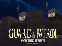 Guard & Patrol 1.0.6 | Minecraft Addon