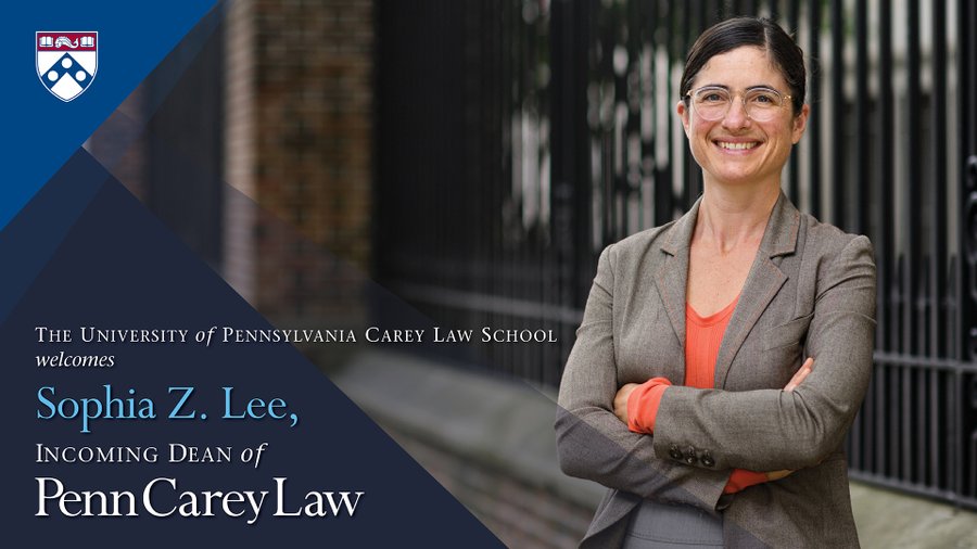 Legal History Blog: Sophia Lee to be Next Dean at Penn Law