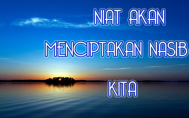  Kata  Bijak Niat menciptakan nasib kita Wallpaper Motivasi