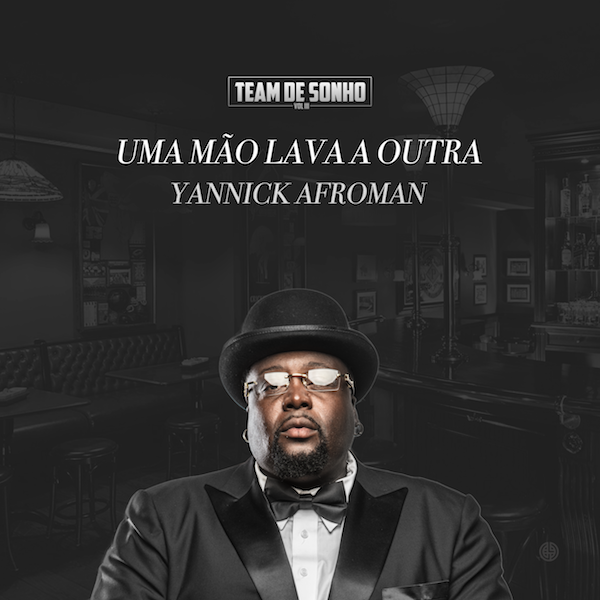 Yannick Afroman Lança Faixa "Uma mão lava a Outra" [Download Track]