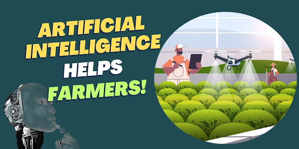 Artificial Intelligence helps Farmers in Real Life