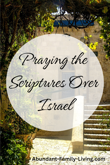 Praying the Scriptures Over Israel