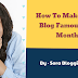 How To Make Your Blog Famous in a Month