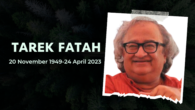 Famous author Tarek Fatah died after suffering from a protracted illness