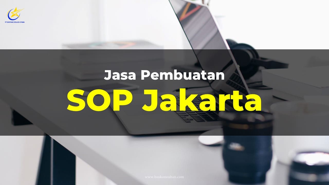 Jasa Pembuatan SOP Jakarta