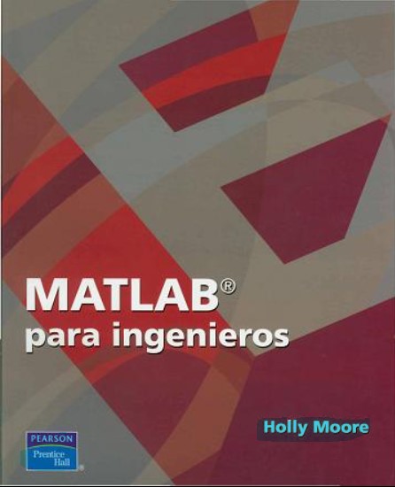 Matlab para ingenieros Holly Moore en pdf