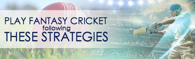 Play Fantasy Cricket Following these Strategies