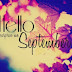 Hello September! Happy New Month, People!