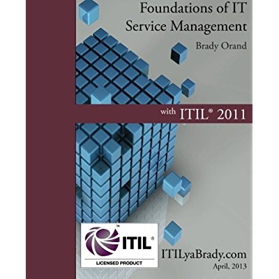 Download Foundations of IT Service Management with ITIL 2011: ITIL Foundations Course in a Book PDF