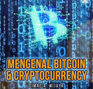 Mengenal Bitcoin dan Cryptocurrency Karya Dimaz Ankaa Wijaya PDF