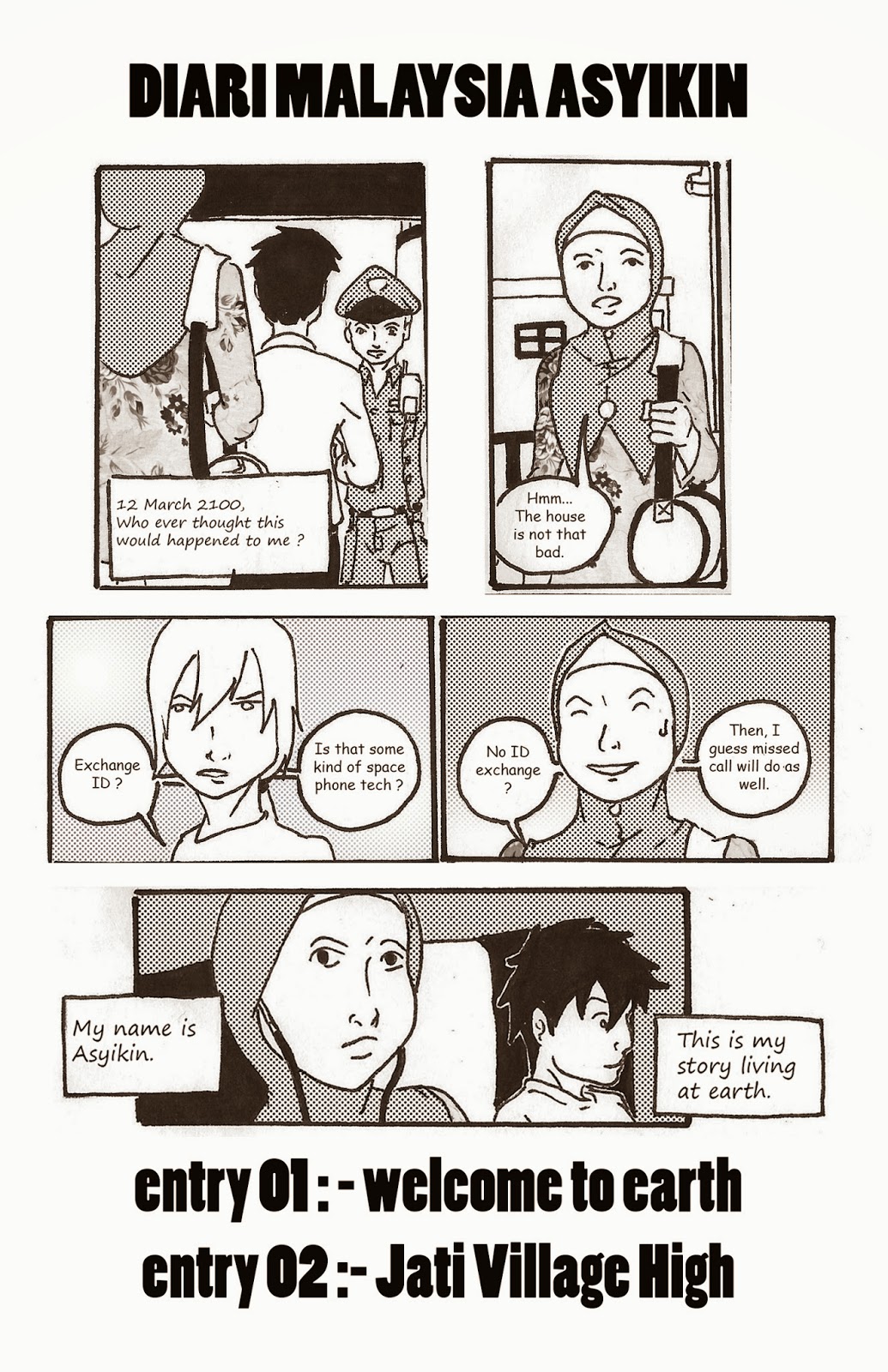 http://www.inkblazers.com/read-manga/Diari-Malaysia-Asyikin-Chapter-1-Welcome-To-Earth/6668/0/0?lang=en