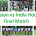 Pakistan vs India Hockey Final Match Junior Asia Cup 2015 22nd November Online