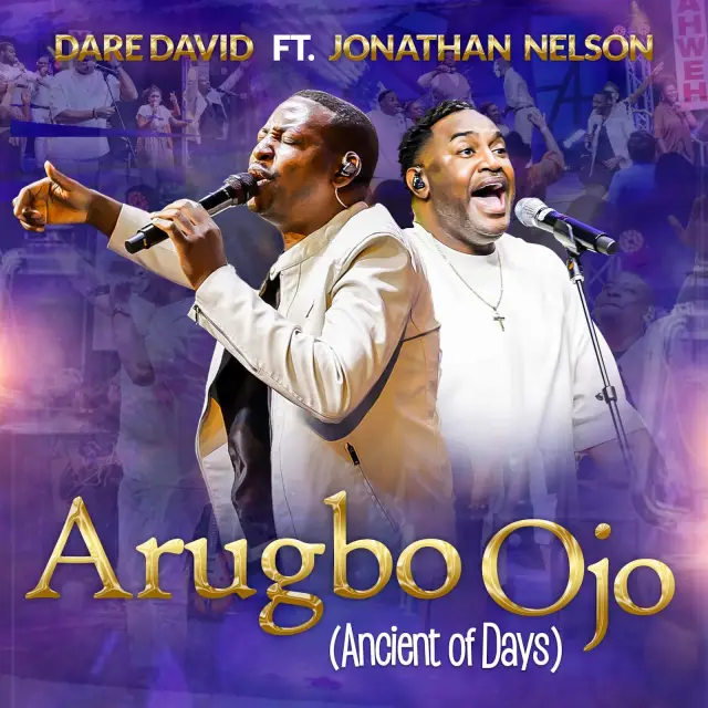 Audio: Dare David – Arugbo Ojo ft. Jonathan Nelson