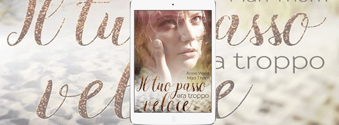 [Review Tour] il tuo passo era troppo veloce 